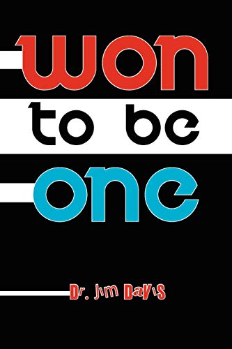 Won to be One