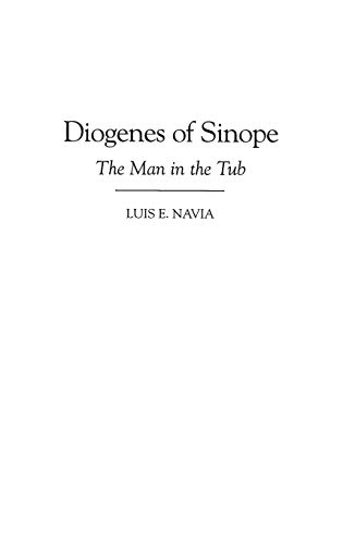 Luis Navia Diogenes Of Sinope, The Man In The Tub (Contributions In Philosophy)