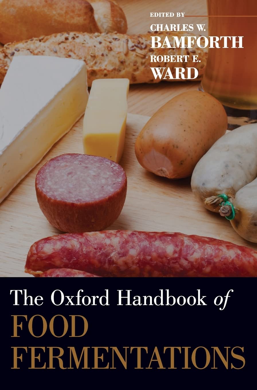 Oxford Handbook of Food Fermentations (Oxford Handbooks)