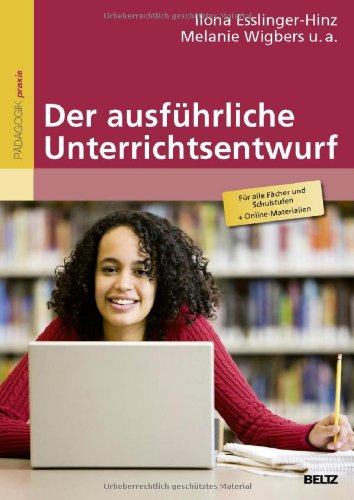 Der ausführliche Unterrichtsentwurf it Onlineaterialien PDF Epub-Ebook