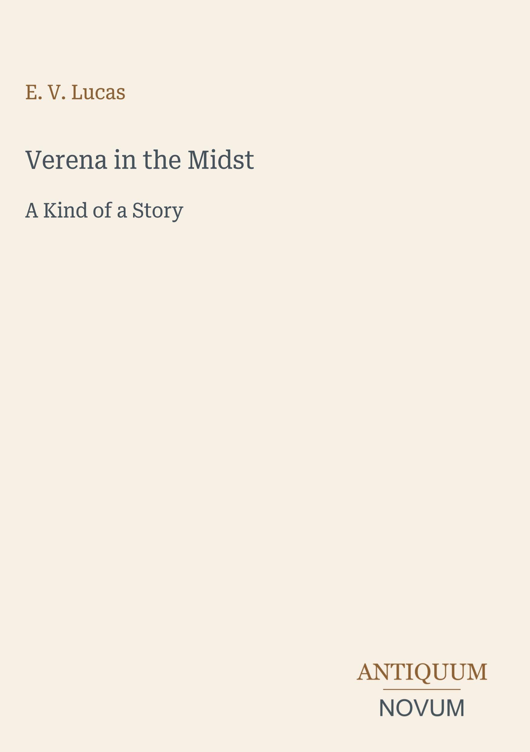 Verena in the Midst: A Kind of a Story