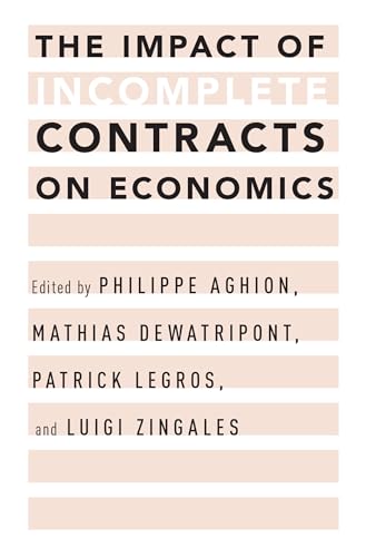 The Impact of Incomplete Contracts on Economics