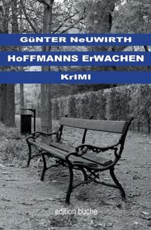 Hoffmanns Fälle - Krimitrilogie / Hoffmanns Erwachen: Hoffmanns Fälle 3