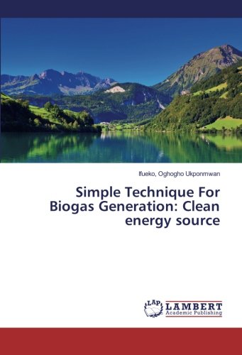 Simple Technique For Biogas Generation: Clean energy source