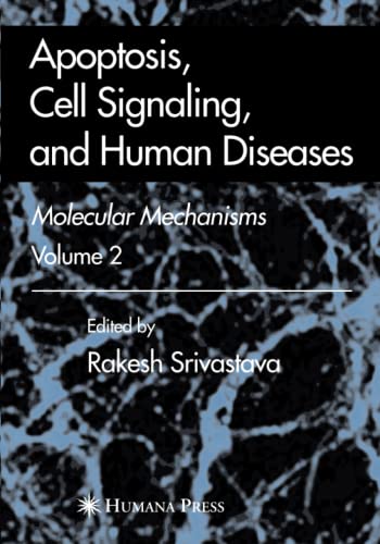 Apoptosis, Cell Signaling, and Human Diseases: Molecular Mechanisms, Volume 2
