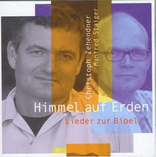 Himmel auf Erden - Lieder zur Bibel