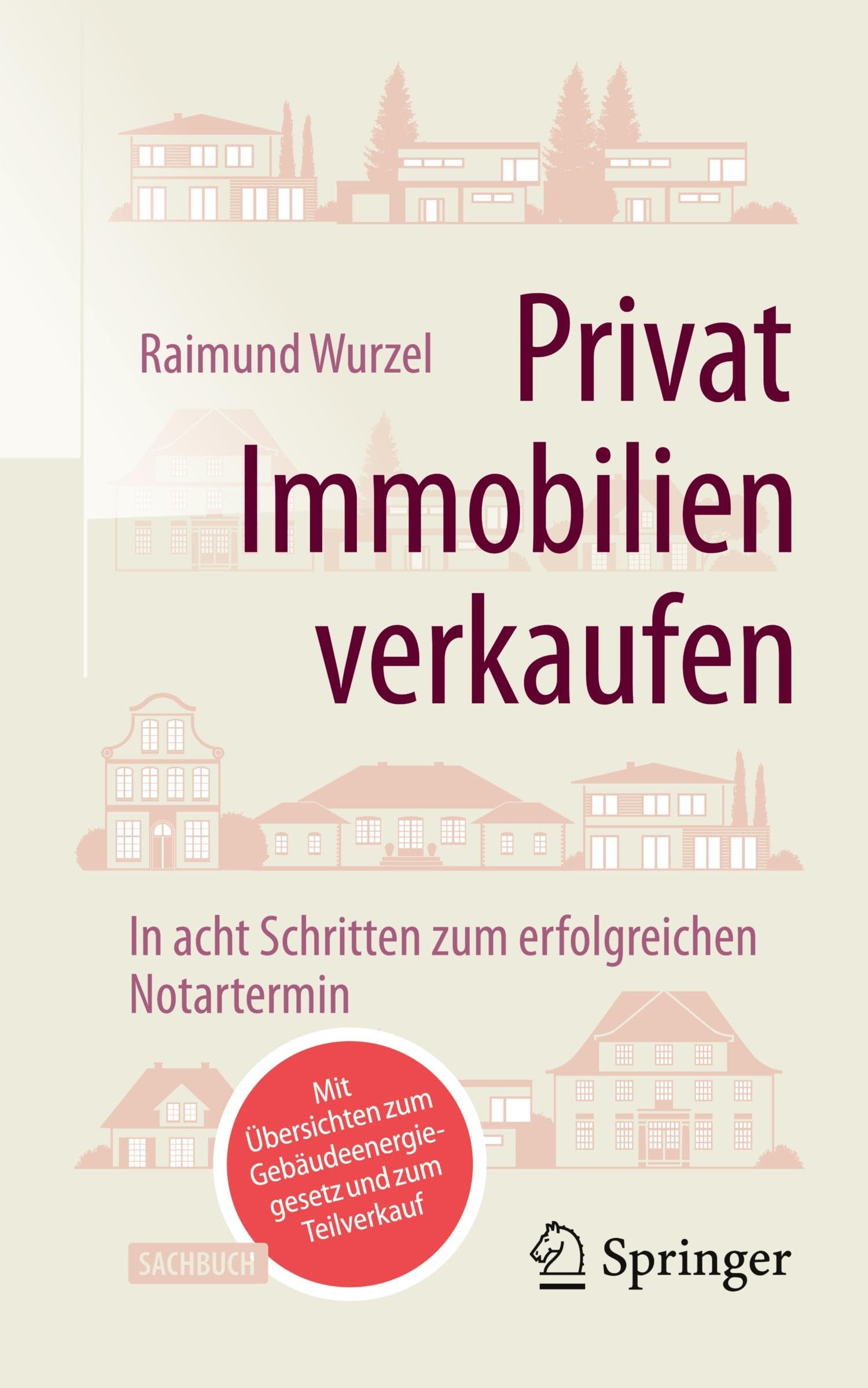Privat Immobilien verkaufen: In acht Schritten zum erfolgreichen Notartermin