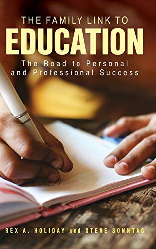 The Family Link to Education: The Road to Personal and Professional Success