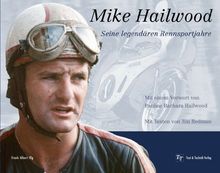 Mike Hailwood: Biographie in Bildern