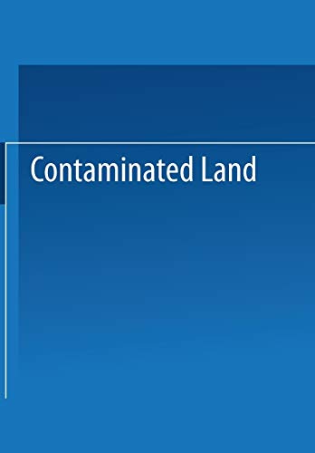 Contaminated Land: Reclamation and Treatment (Nato Challenges of Modern Society)