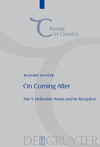 On Coming After: Studies in Post-Classical Greek Literature and its Reception (Trends in Classics - Supplementary Volumes)