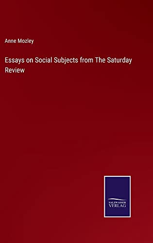 Essays on Social Subjects from The Saturday Review