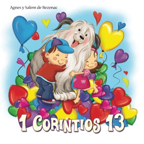 1 Corintios 13: El capítulo sobre el amor (Capítulos de la Biblia para niños, Band 6)