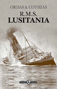 RMS Lusitania von Cothias, Patrick, Ordas, Patrice | Buch | Zustand sehr gut