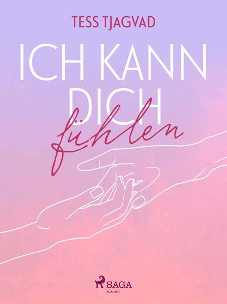 Tjagvad, Tess: Ich kann dich fühlen