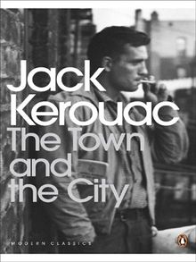 The Town and the City (Penguin Modern Classics)