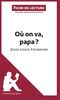 Où on va, papa? de Jean-Louis Fournier (Fiche de lecture): Résumé Complet Et Analyse Détaillée De L'oeuvre