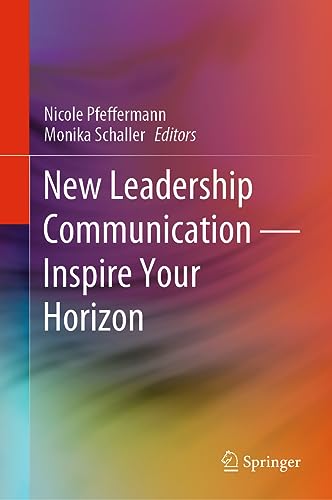 New Leadership Communication―Inspire Your Horizon