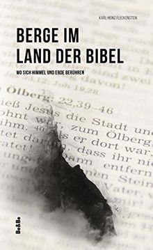 Berge im Land der Bibel: Wo sich Himmel und Erde berühren