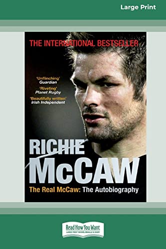 The Real McCaw: The Autobiography: The Autobiography of Richie Mccaw