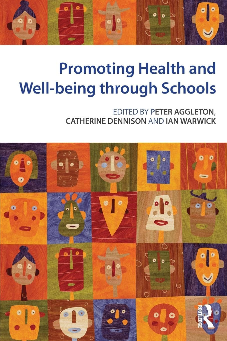 Promoting Health and Well-Being Through Schools