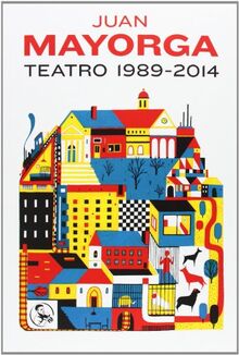 Teatro 1989-2014 (Libros Robados, Band 9)