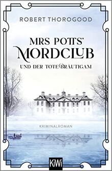 Mrs Potts' Mordclub und der tote Bräutigam (Mord ist Potts' Hobby, Band 2)