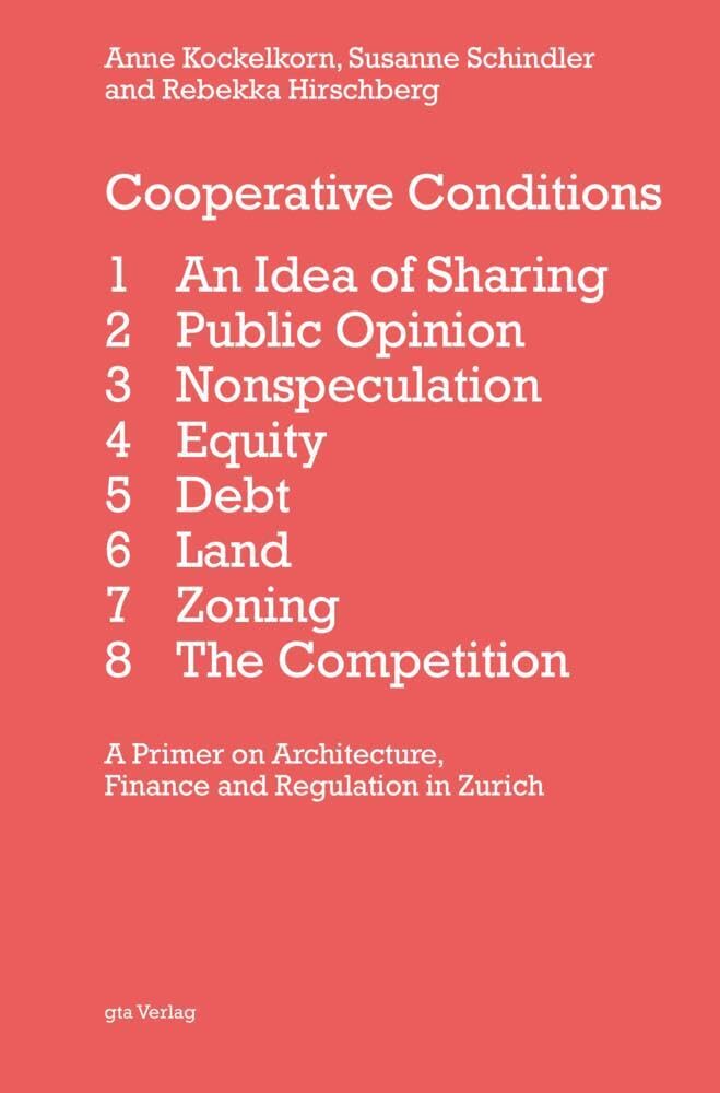 Cooperative Conditions: A Primer on Architecture, Finance and Regulation in Zurich