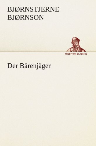Der Bärenjäger (TREDITION CLASSICS)