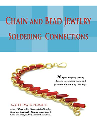 Chain and Bead Jewelry: Soldering Connections