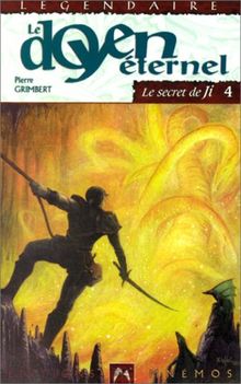 Le secret de Ji. Vol. 4. Le doyen éternel