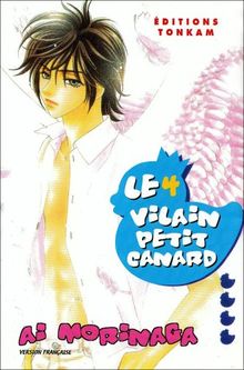 Le vilain petit canard. Vol. 4