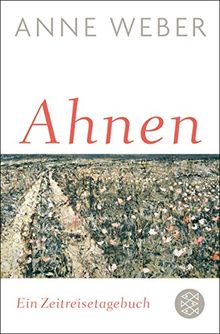 Ahnen: Ein Zeitreisetagebuch