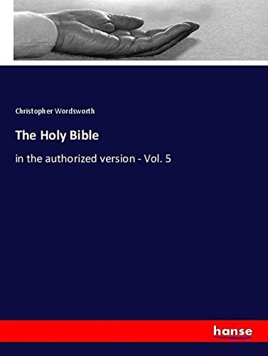 The Holy Bible: in the authorized version - Vol. 5
