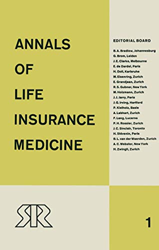 Annals of Life Insurance Medicine: 1962 Volume 1