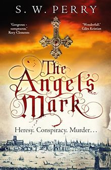 The Angel's Mark: A gripping tale of espionage and murder in Elizabethan London (The Jackdaw Mysteries)