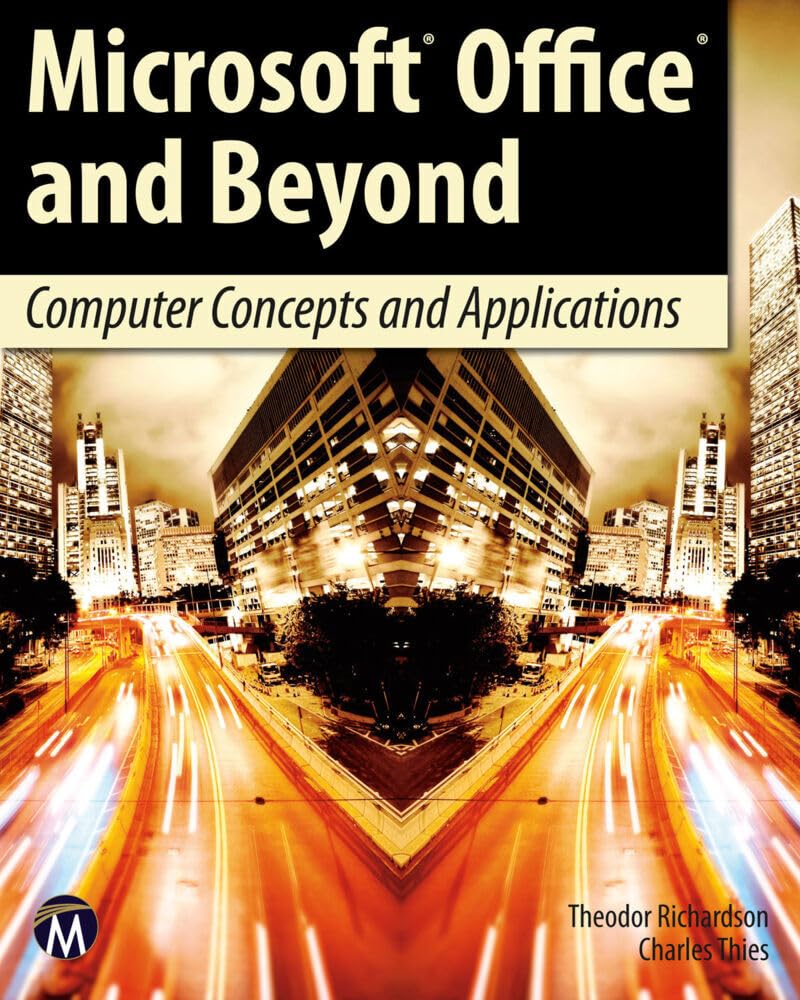 Microsoft Office and Beyond: Computer Concepts and Applications