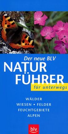 (BLV) Der neue BLV Naturführer für unterwegs