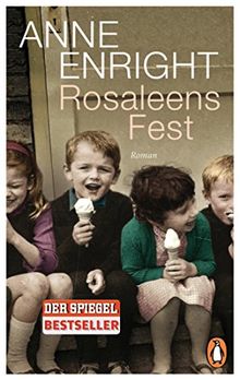 Rosaleens Fest: Roman