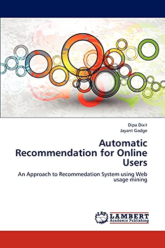 Automatic Recommendation for Online Users: An Approach to Recommedation System using Web usage mining