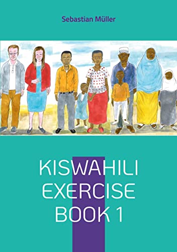 Kiswahili exercise book 1 ('Kiswahili Grammar and Vocabulary Training')