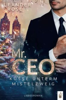 Mr.Ceo: Küsse unterm Mistelzweig