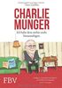 Charlie Munger: Ich habe dem nichts mehr hinzuzufügen