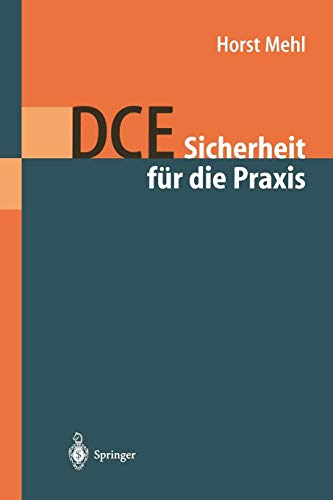 D.C.E: Sicherheit für die Praxis
