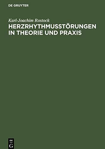 Herzrhythmusstörungen in Theorie und Praxis