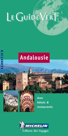 Andalousie (Michelin Green Guides (Foreign Language))