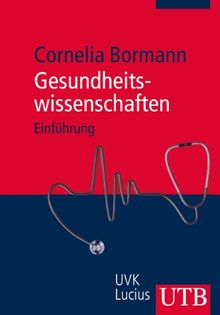 Gesundheitswissenschaften: Einführung