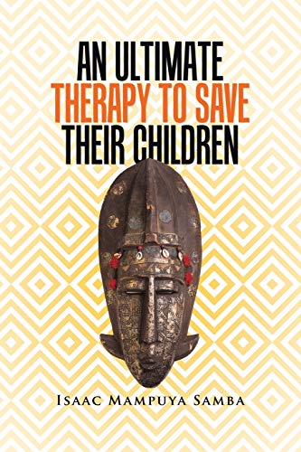 An Ultimate Therapy to Save Their Children