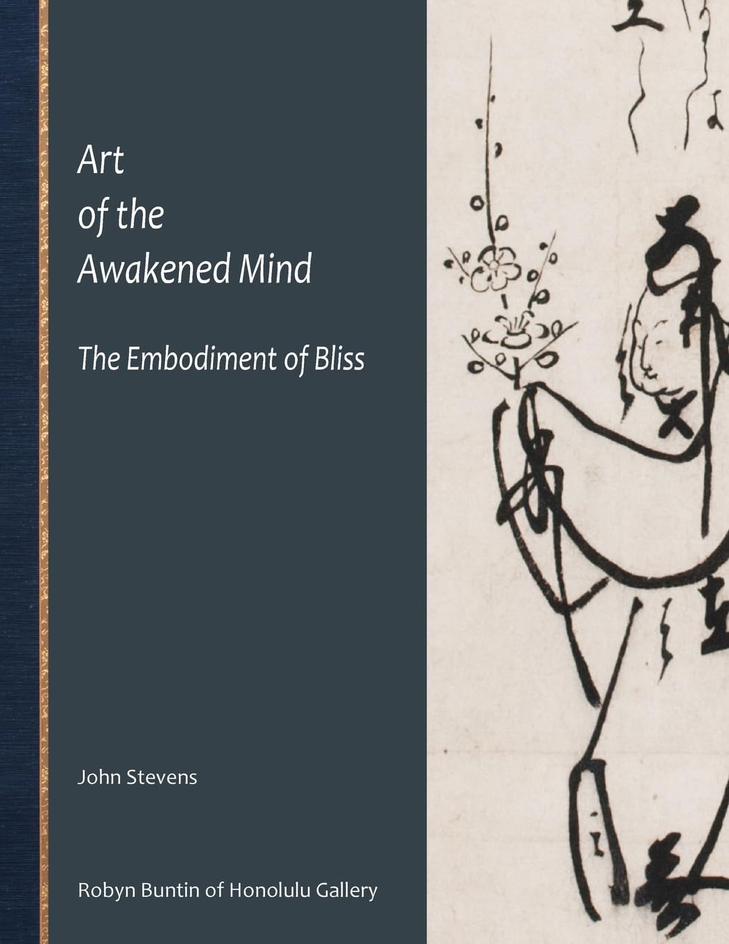 Art of the Awakened Mind, The Embodiment of Bliss
