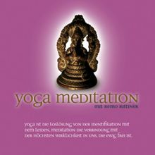 Yoga Meditation: Patanjali Meditation 33:09 Min / Gayatri Mantra Meditation 13:06 Min